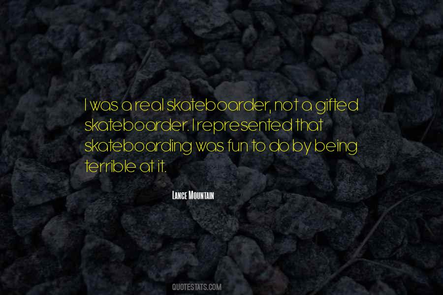 Skateboarder Quotes #1789944