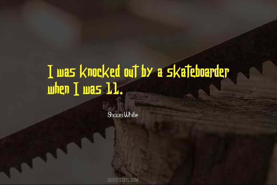 Skateboarder Quotes #937786