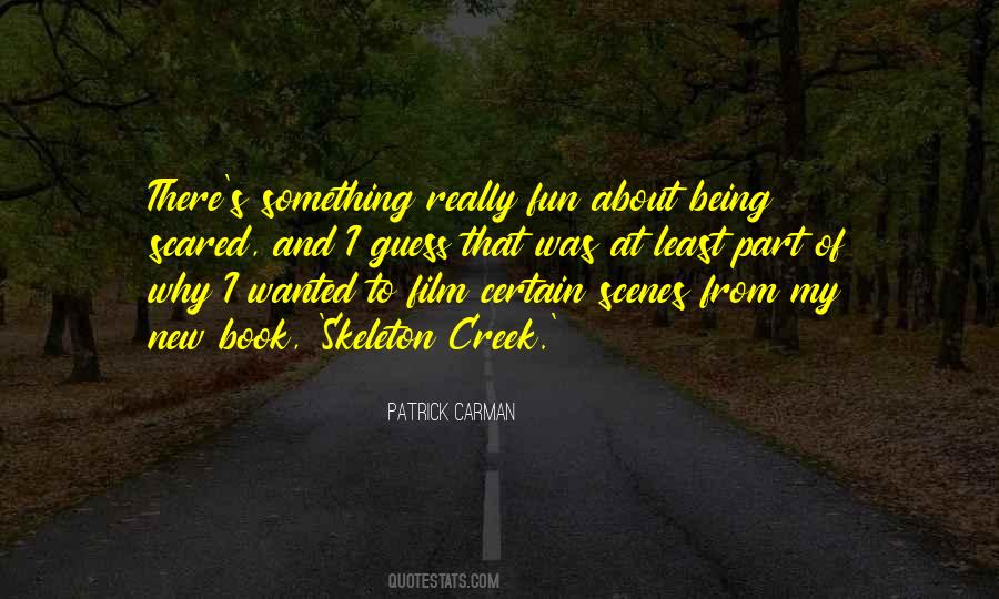 Skeleton Creek Quotes #1218200