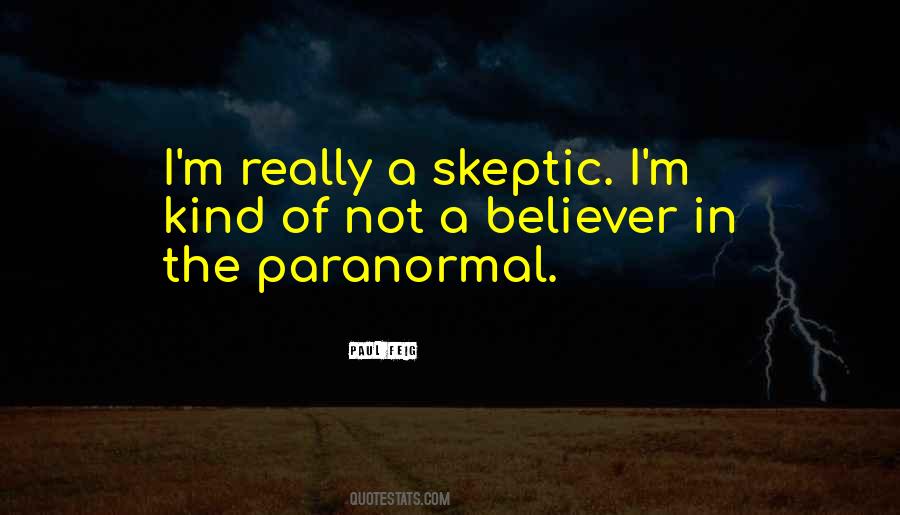 Skeptic Quotes #1026893