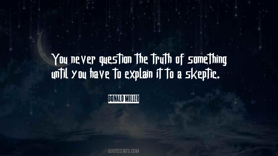 Skeptic Quotes #1037620