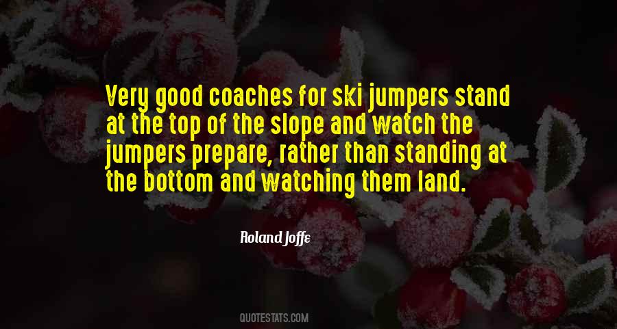 Ski Slope Quotes #1236922
