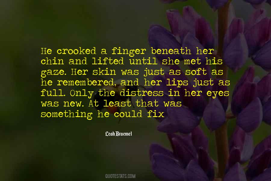 Skin So Soft Quotes #1402929