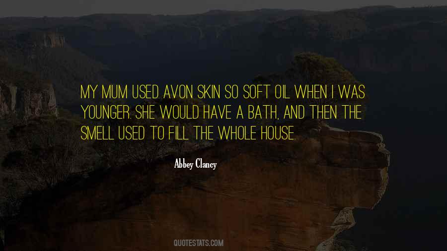 Skin So Soft Quotes #296783