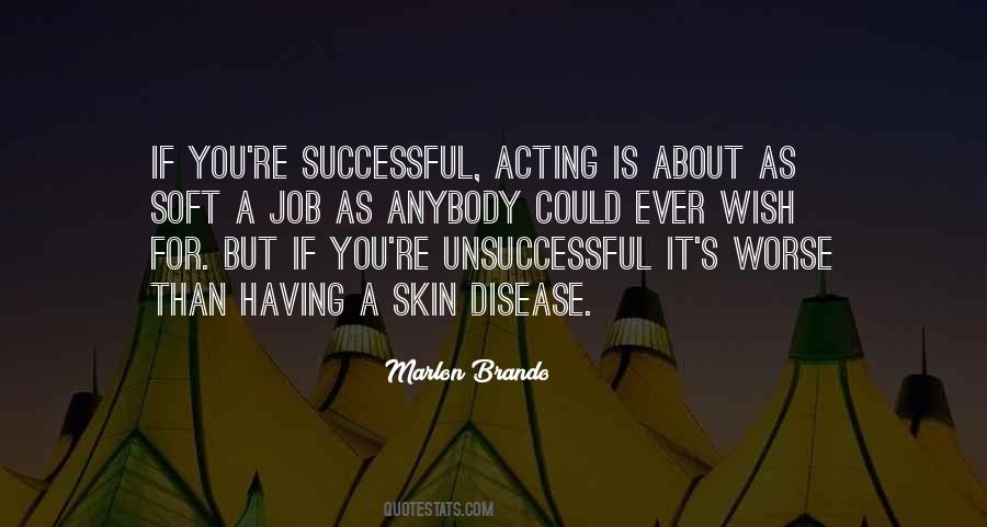 Skin So Soft Quotes #730564
