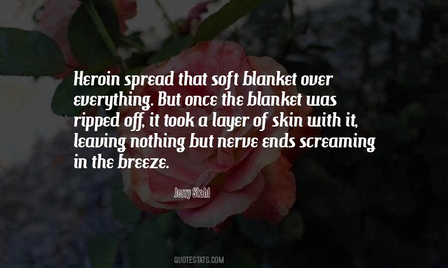 Skin So Soft Quotes #748880