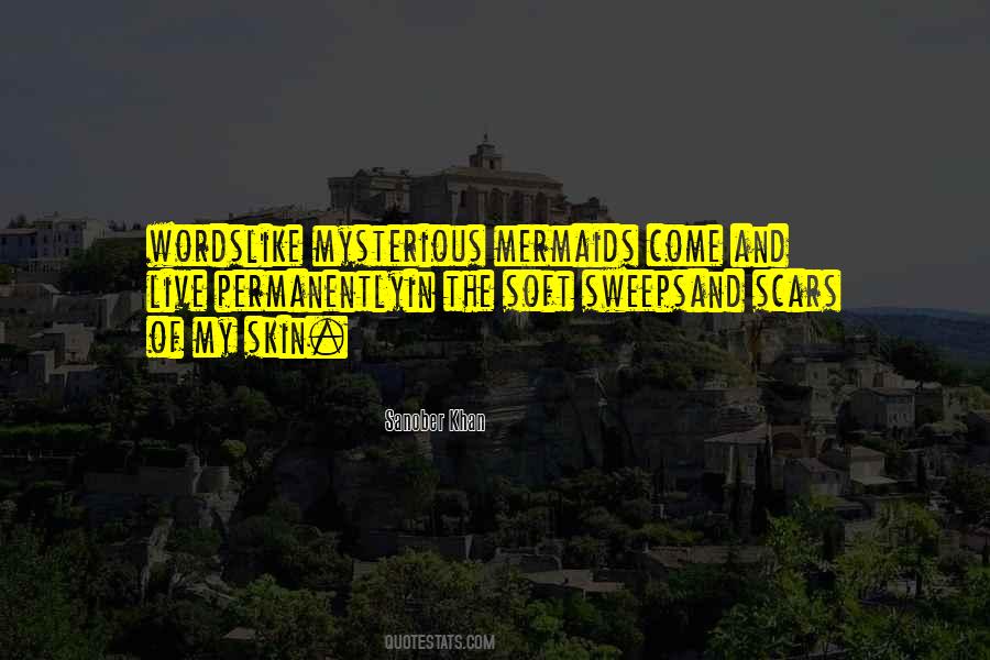 Skin So Soft Quotes #975365