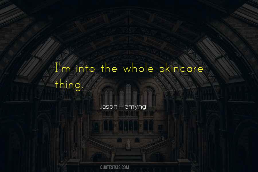 Skincare Quotes #1809924