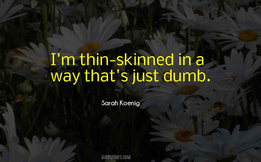Skinned Quotes #1501579