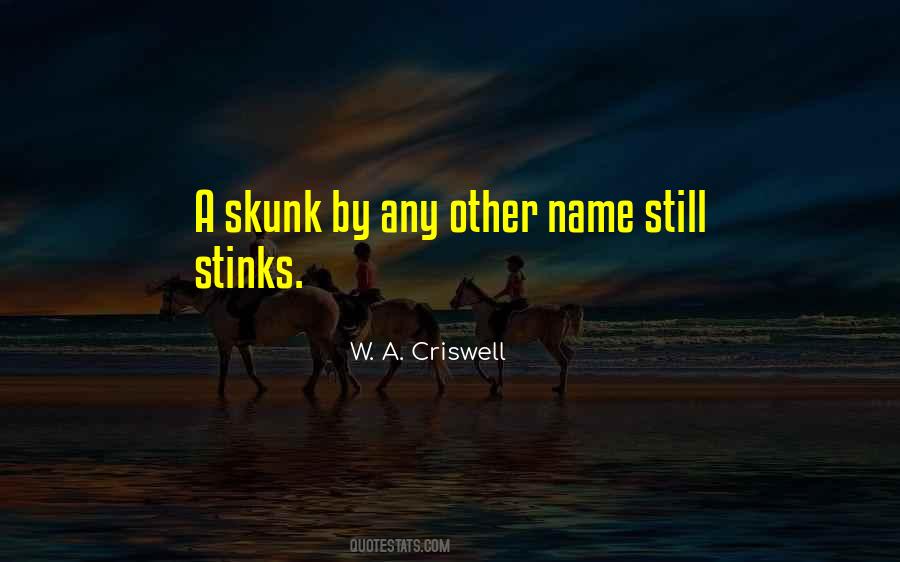 Skunk Quotes #985666