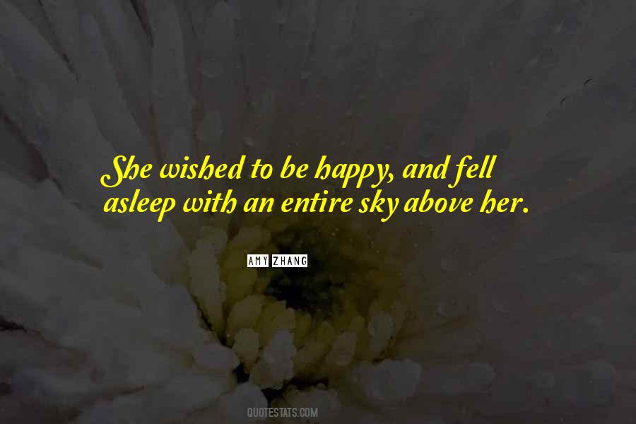 Sky Above Quotes #357583