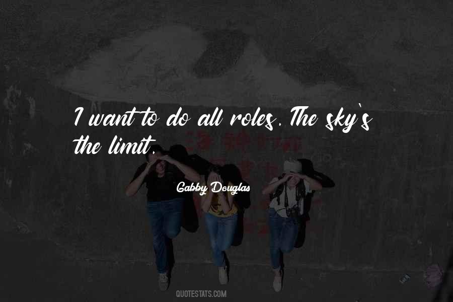 Sky Has No Limit Quotes #81174