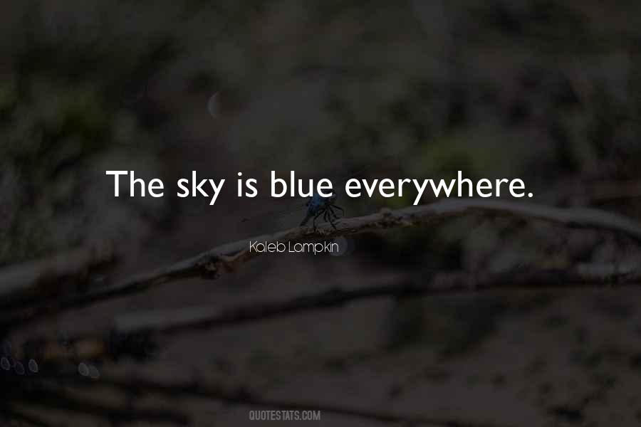 Sky Is Everywhere Quotes #842504