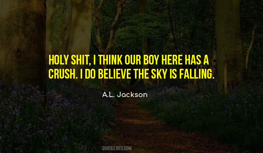 Sky Is Falling Quotes #1671515