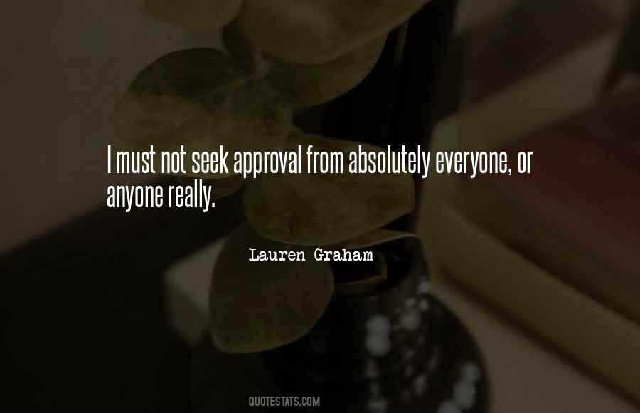 Quotes About Approval Of Others #1405716