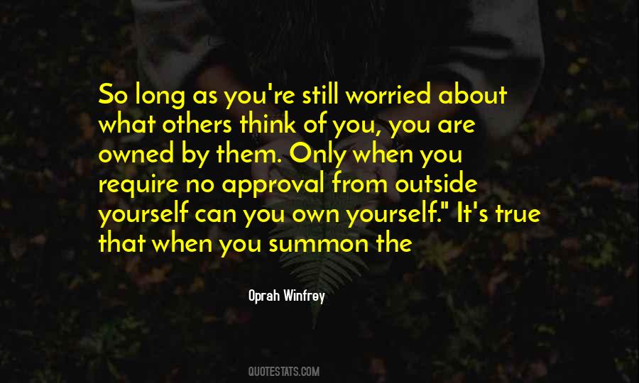 Quotes About Approval Of Others #1535701