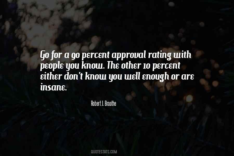 Quotes About Approval Of Others #1718784