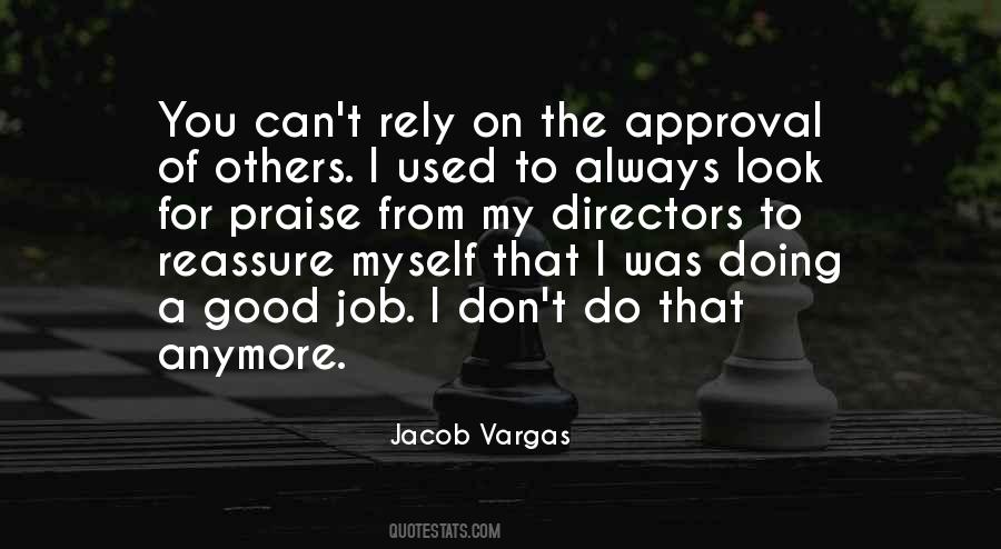 Quotes About Approval Of Others #25704