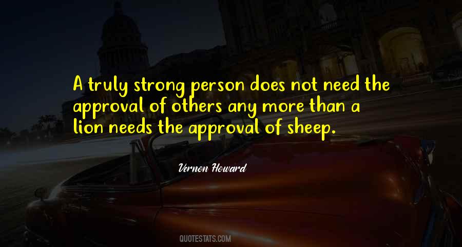 Quotes About Approval Of Others #688299