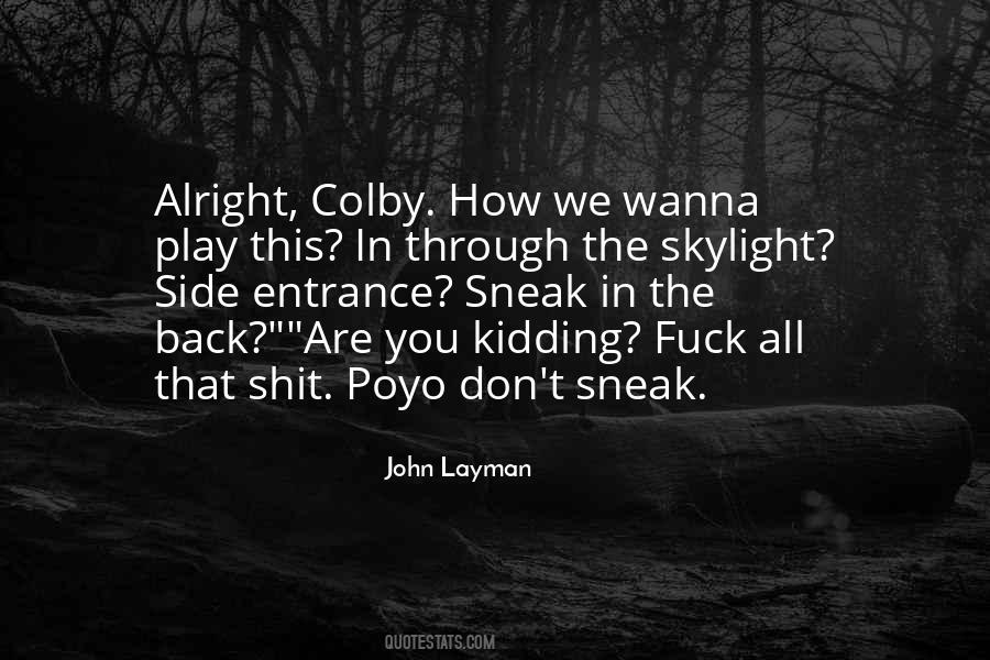 Skylight Play Quotes #1871152