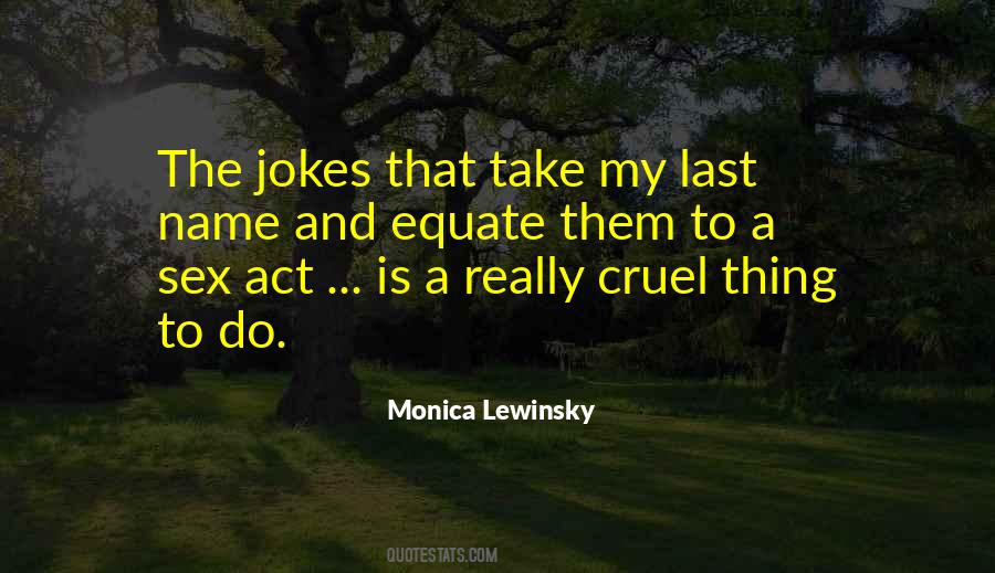 Quotes About Monica Lewinsky #1665267