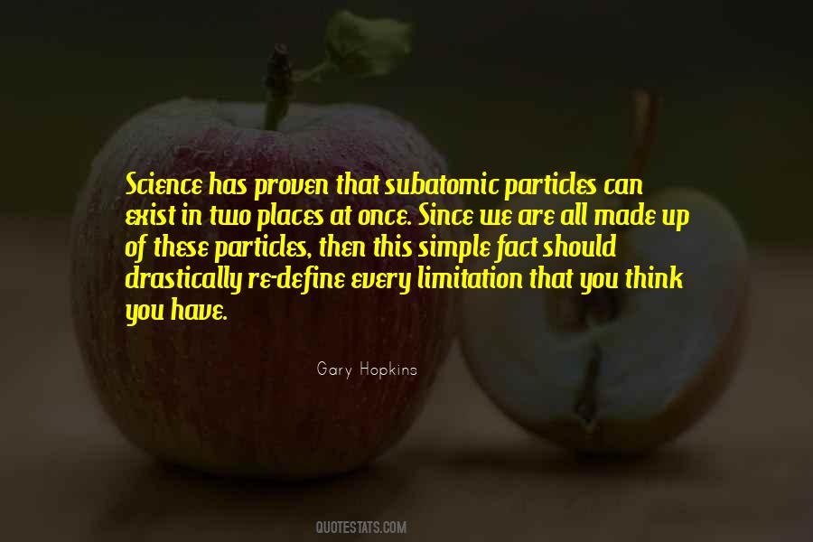Quotes About Subatomic #329011