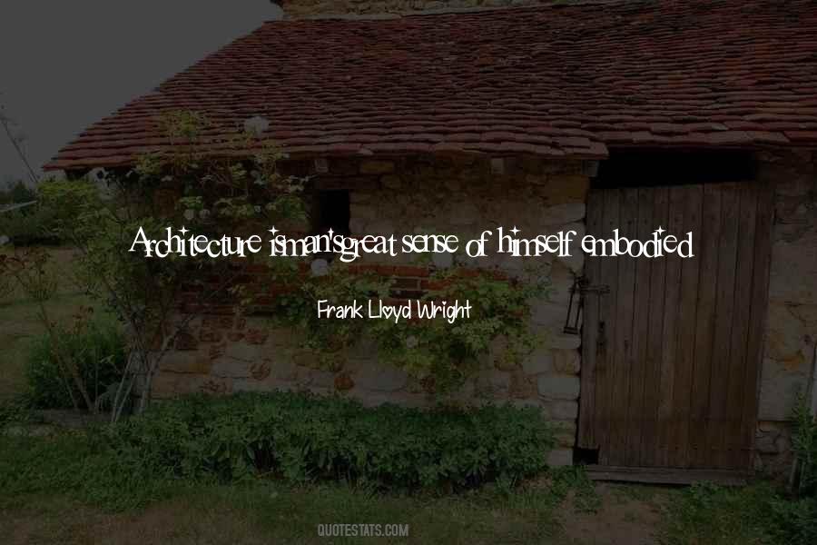 Quotes About Frank Lloyd Wright #172834