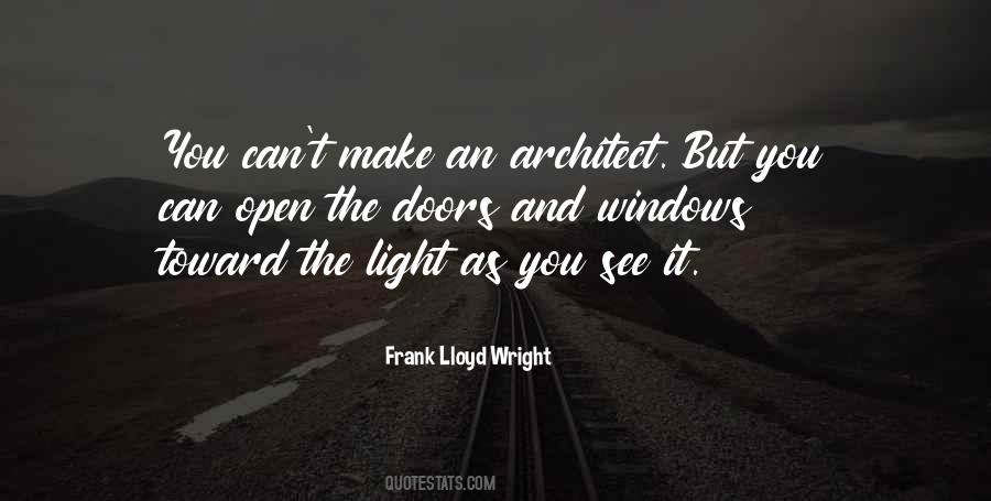 Quotes About Frank Lloyd Wright #214738