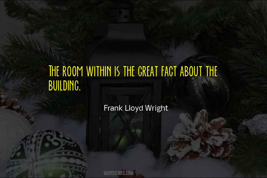 Quotes About Frank Lloyd Wright #611319