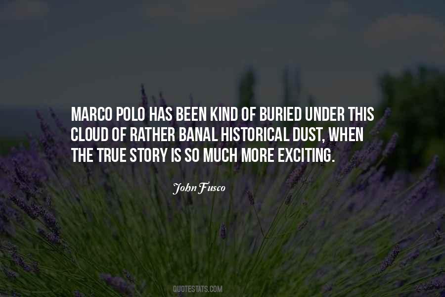 Quotes About Marco Polo #144141