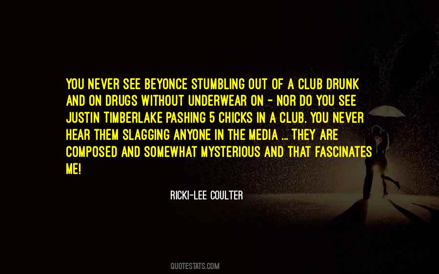Slagging Me Off Quotes #219527