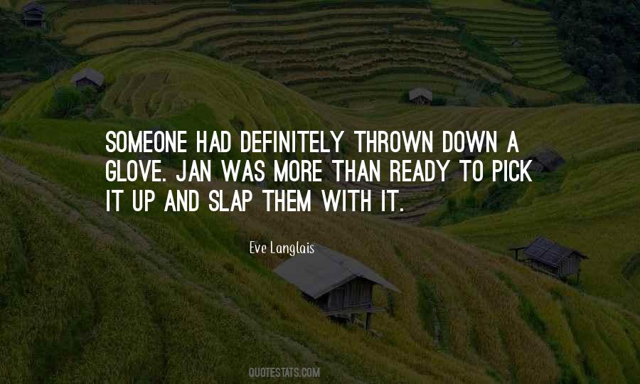 Slap Down Quotes #108226