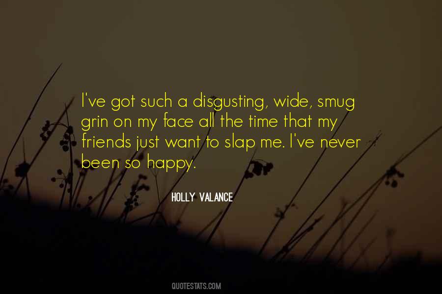 Slap Me In The Face Quotes #504911