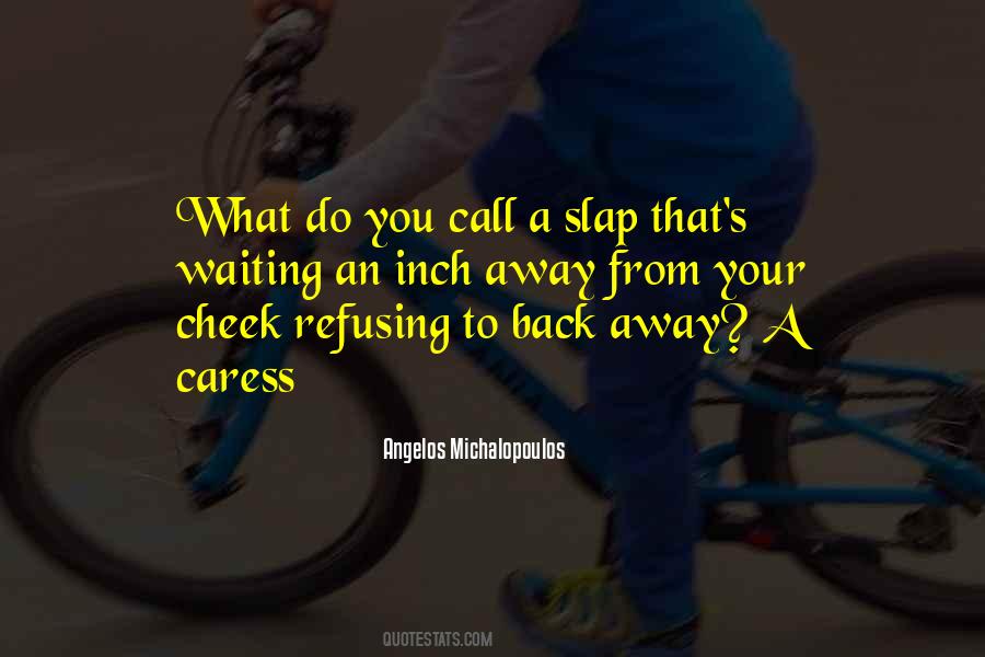 Slap You Quotes #75270