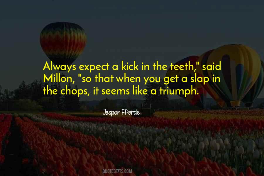 Slap You Quotes #969376 Slap You Quotes #969376