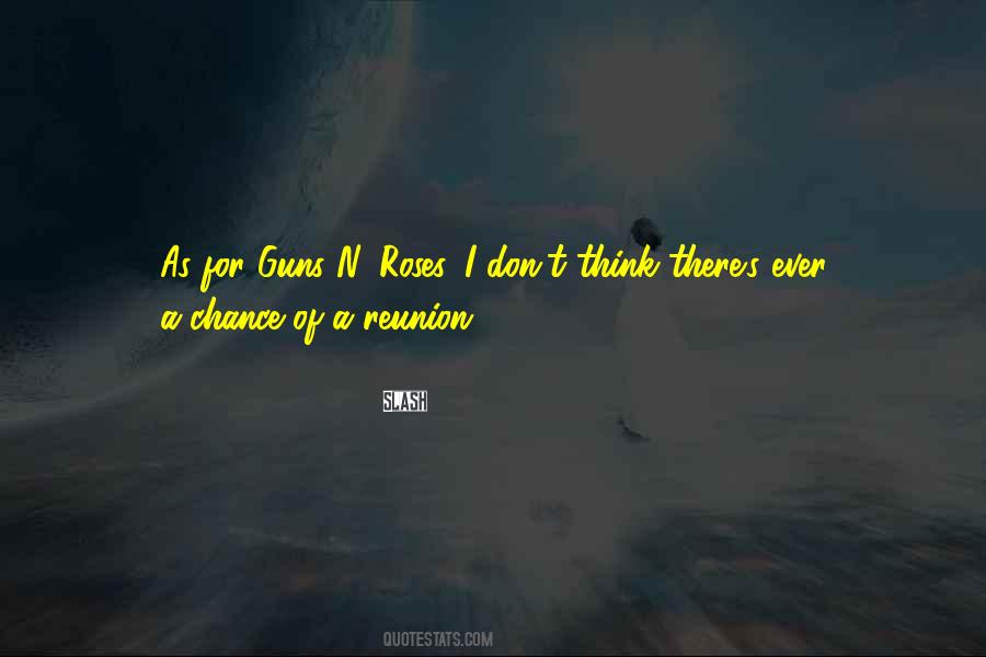 Slash Guns N Roses Quotes #916824