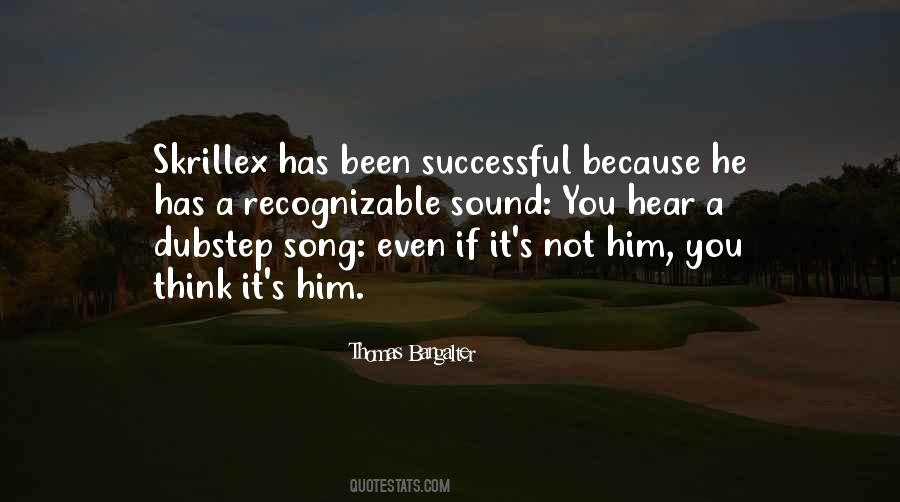 Quotes About Skrillex #1195841