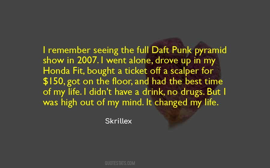 Quotes About Skrillex #1222378