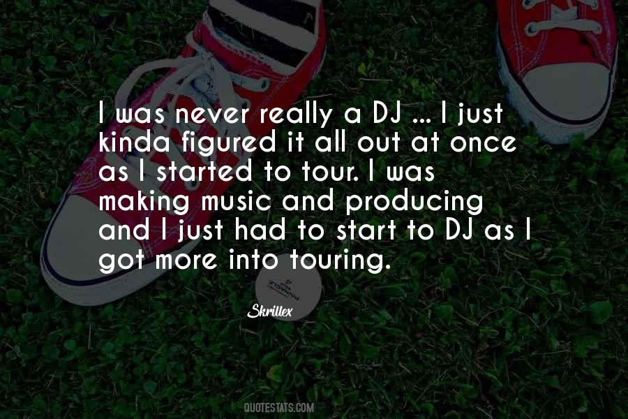 Quotes About Skrillex #669499