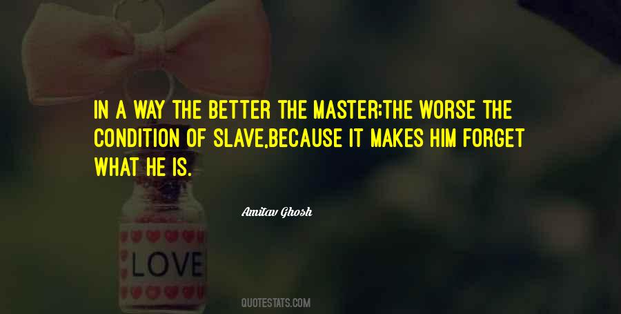 Slave Master Quotes #257476