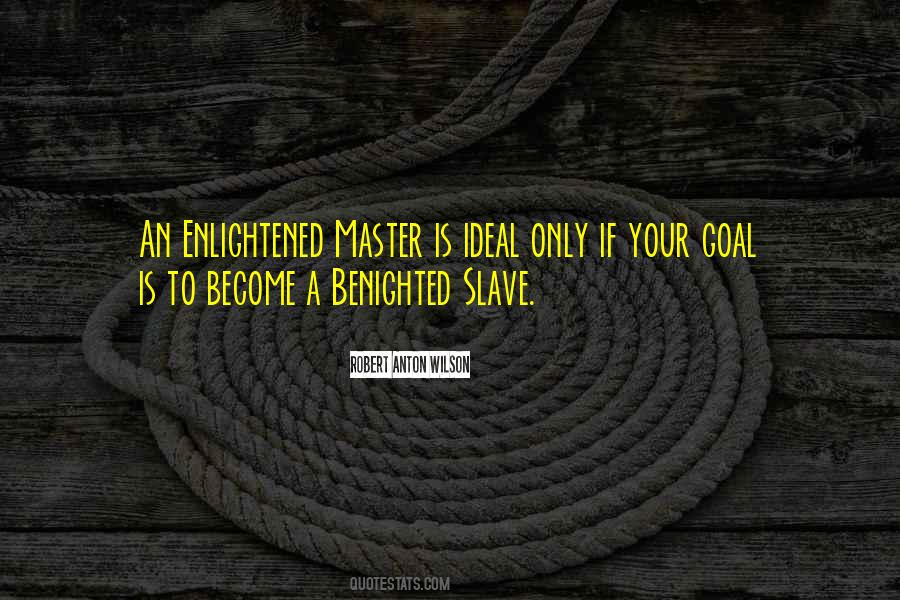 Slave Master Quotes #262658