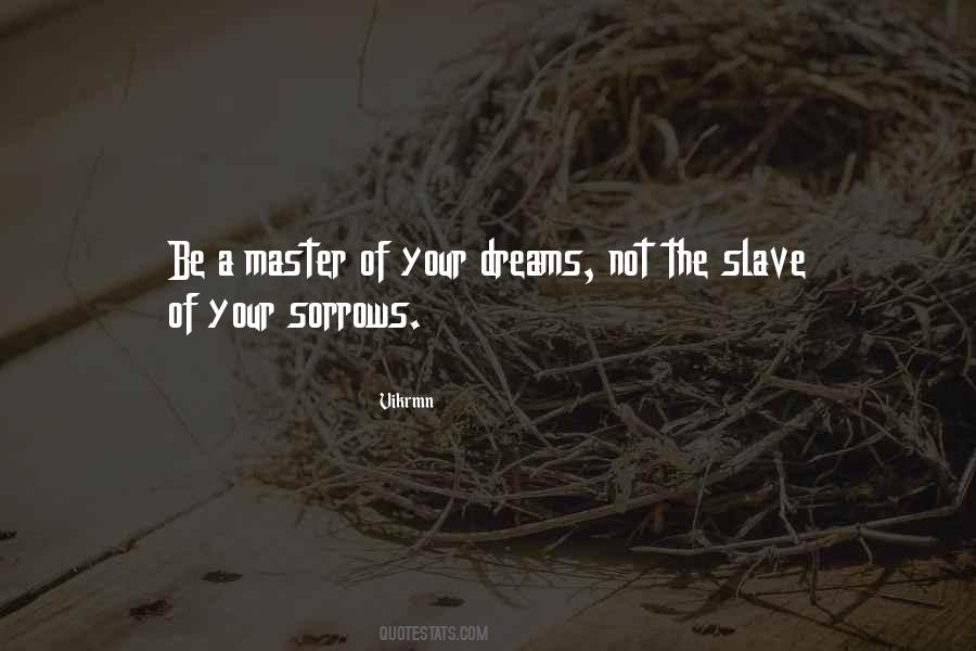 Slave Master Quotes #351819