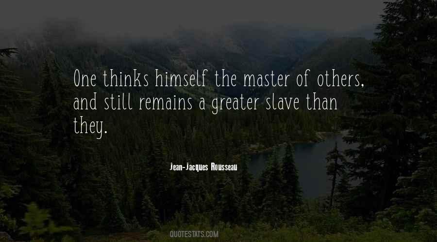 Slave Master Quotes #384113