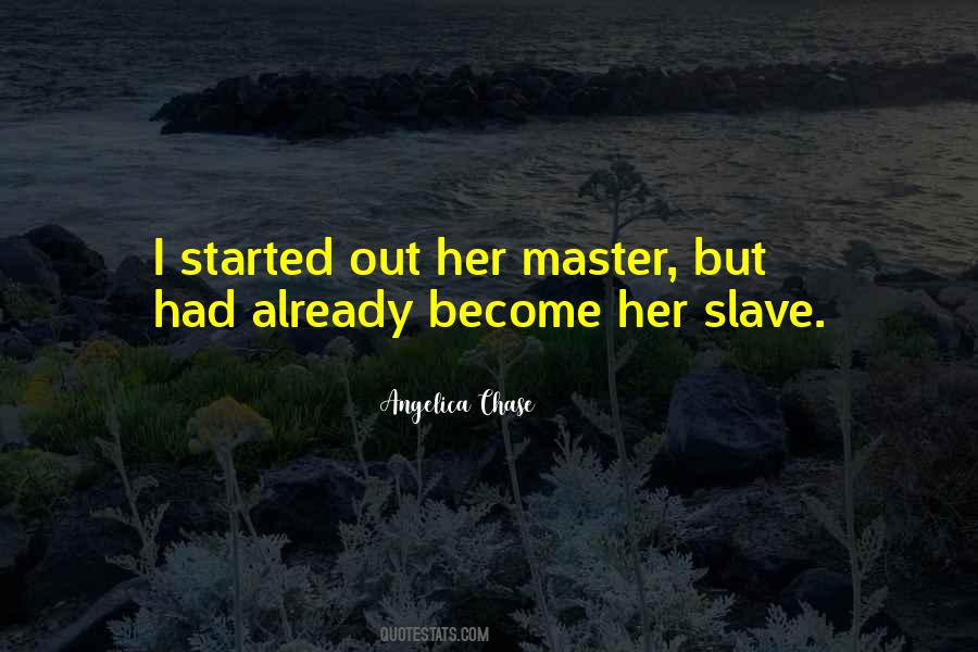 Slave Master Quotes #734518