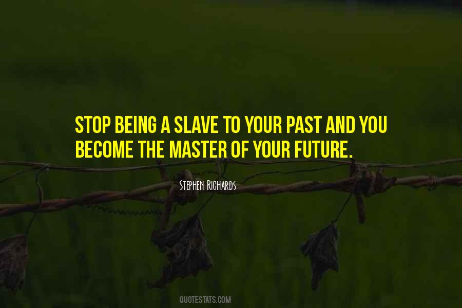 Slave Master Quotes #764622