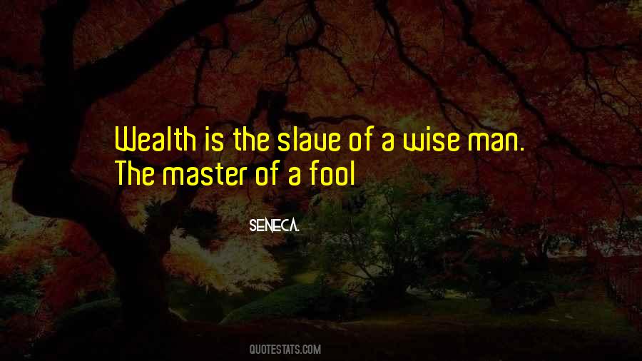 Slave Master Quotes #787126