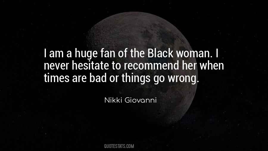Quotes About Nikki Giovanni #61601