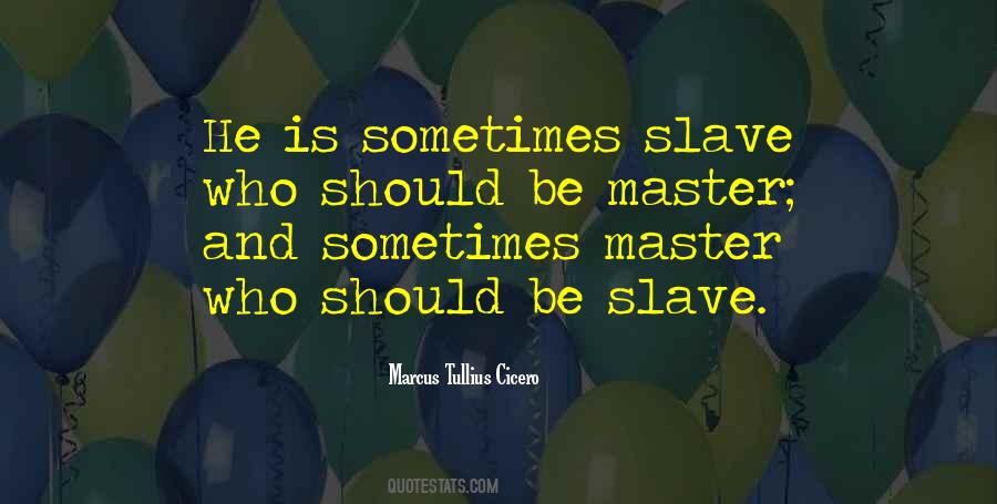 Slave Quotes #1600727