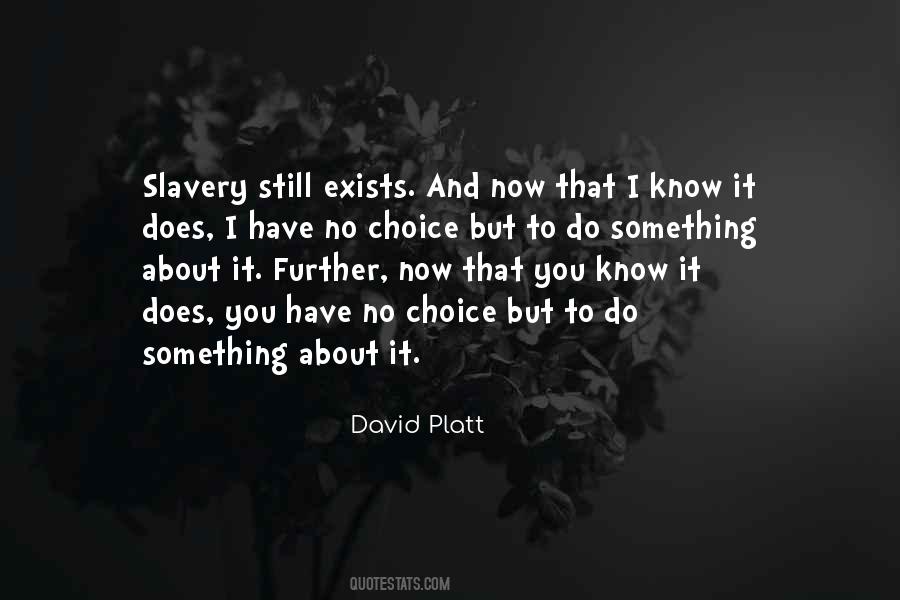 Slavery Still Exists Quotes #1067139