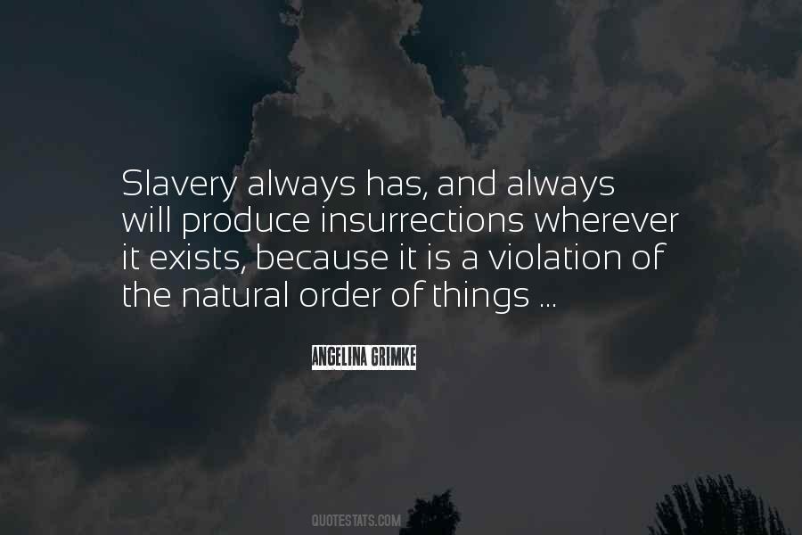 Slavery Still Exists Quotes #1808099